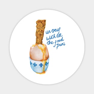 Cute Food Pun - Un Ouef With All The Food Puns Magnet